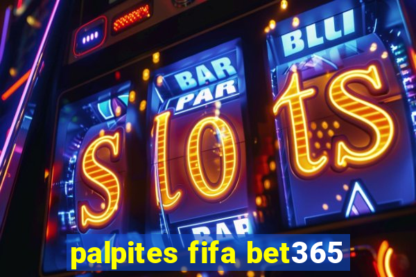 palpites fifa bet365